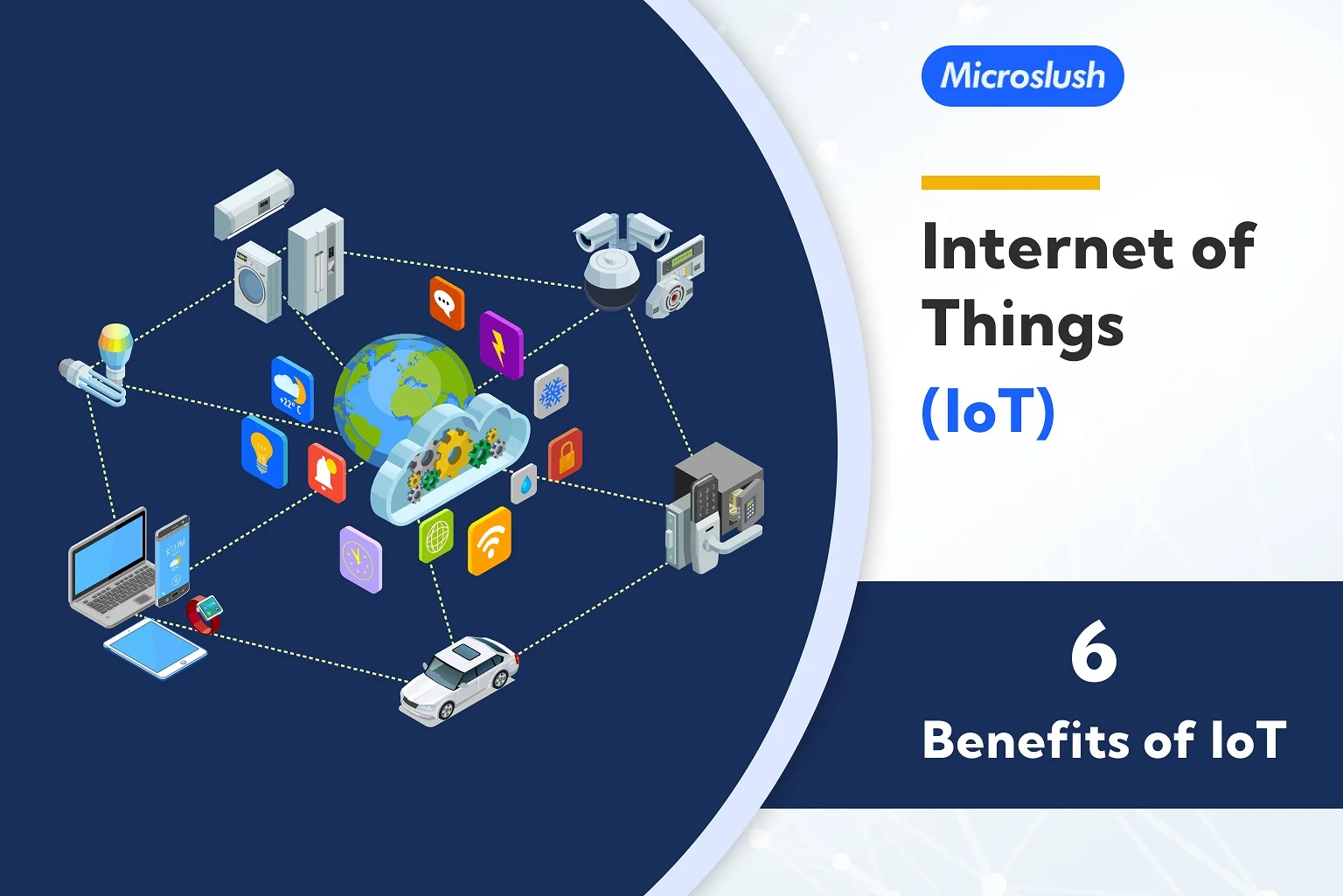 6 benefits of Internet of Things (IoT)