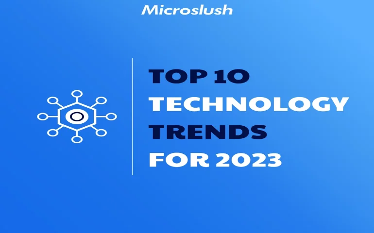 Top 10 Technologies for 2023